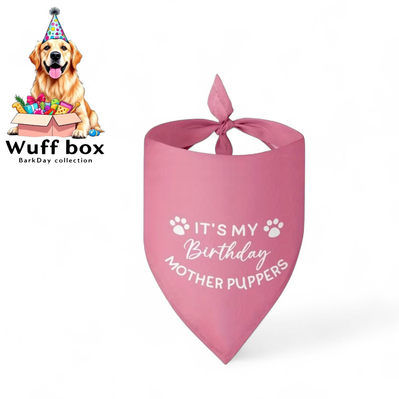 “It’s My Birthday Mother Puppers” Bandana